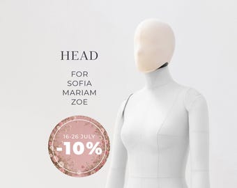 HEAD for Sofia/Mariam/Zoe dress forms, cotton cover | Pinnable soft head for draping, pattern  | Mannequin accessory | Tailor dummy