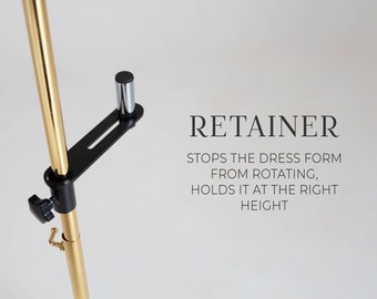 RETAINER (rotation stabilizer) for Sofia dress form | Universal tailor mannequin accessory | Tailor dummy component