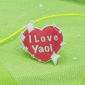 I Love Yaoi cute sparkle acrylic pin