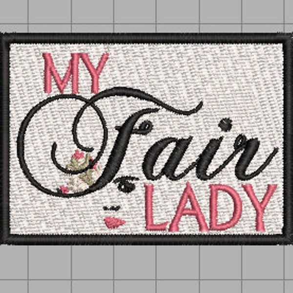 My Fair Lady Patch