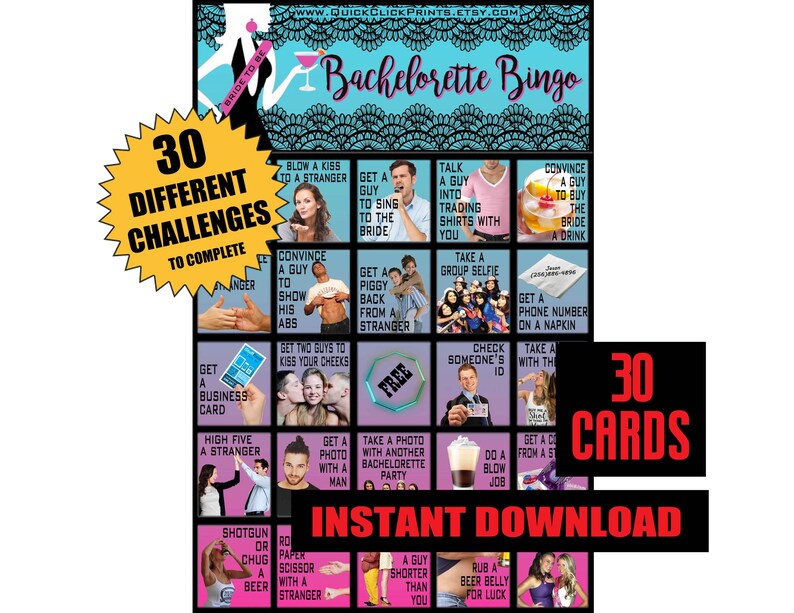 May include: Bachelorette Bingo game card with 30 different challenges to complete. The card features various tasks, including taking selfies, getting phone numbers, and more. The words "Instant Download" and "30 Cards" are also visible.