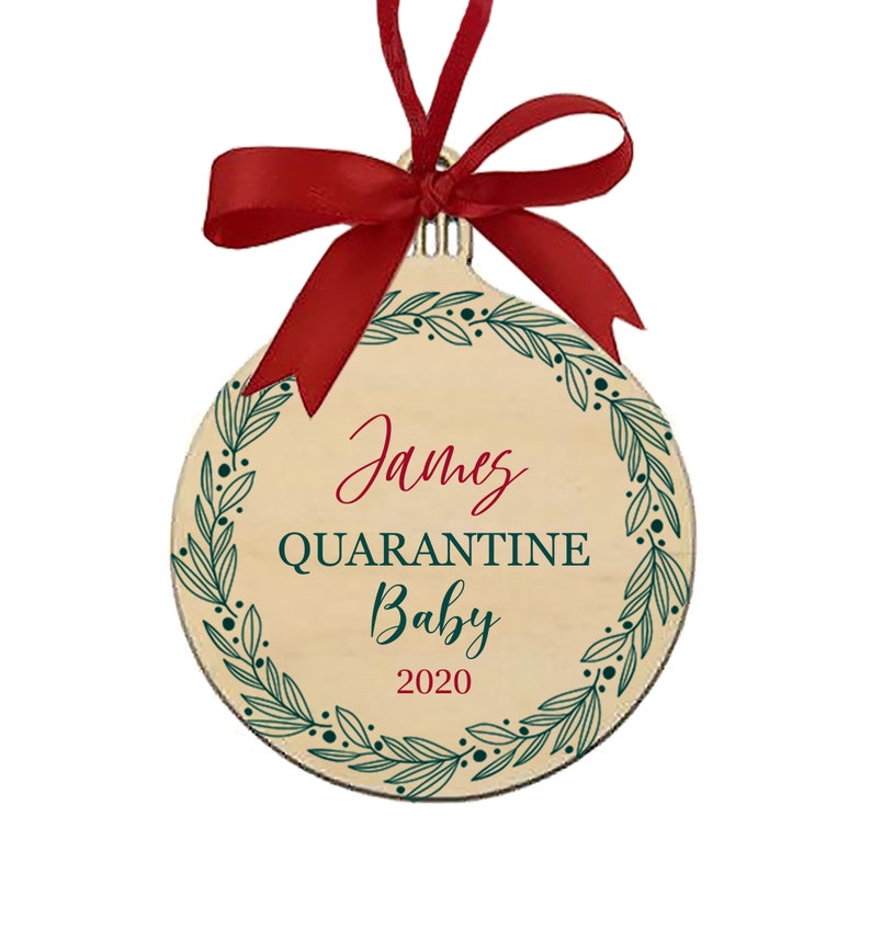 Quarantine Baby Ornament Personalized Baby First Christmas Baby Girl