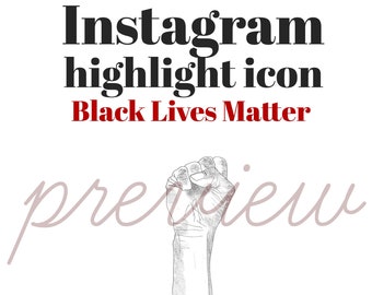 Instagram Highlight Covers Black Lives Matter