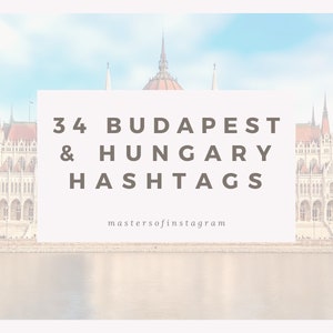 Budapest Hungary Hashtags Instagram Travel Hashtags Instagram Marketing Travel Blogger Hashtag Research Grow Your Instagram image 1