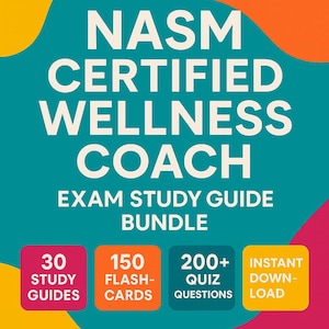 May include: A teal graphic with the text "NASM CERTIFIED WELLNESS COACH" and "EXAM STUDY GUIDE BUNDLE." Below are colorful boxes listing study materials: 30 study guides, 150 flashcards, 200+ quiz questions, and instant download.