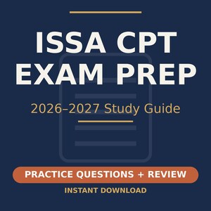 ISSA CPT-Prüfungsvorbereitungsleitfaden 2026–2027 | Vorbereitung auf die Personal Trainer-Zertifizierung, Übungsfragen (Digitaler Download)