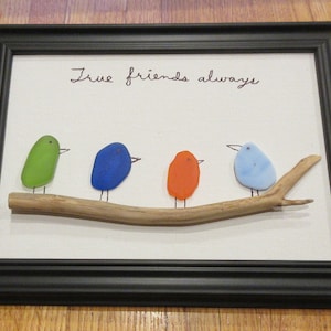 SEA GLASS Art Picture &quot;TRUE friends always&quot; a great picture nice color black frame buy it for yourself and a friend because you will love it