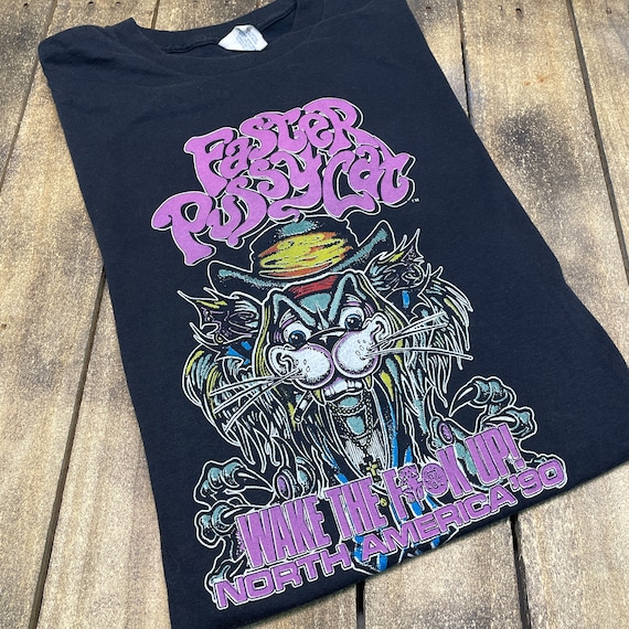 Faster Pussycat Tshirt Faster Pussycat Tshirt