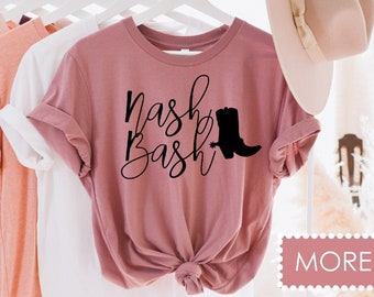 Nash Bash Shirt, Nashville Bachelorette Shirt, My Last Bash Shirt, Bridesmaid Shirt, Bachelorette Party Shirt, Country Bachelorette  6-21