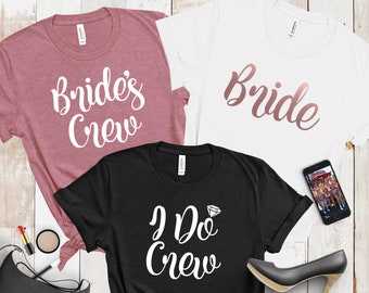 i do crew, bachelorette party shirts, bridesmaid shirts, maid of honor shirt, getting ready shirts, proposal gift, bride shirt 5-16