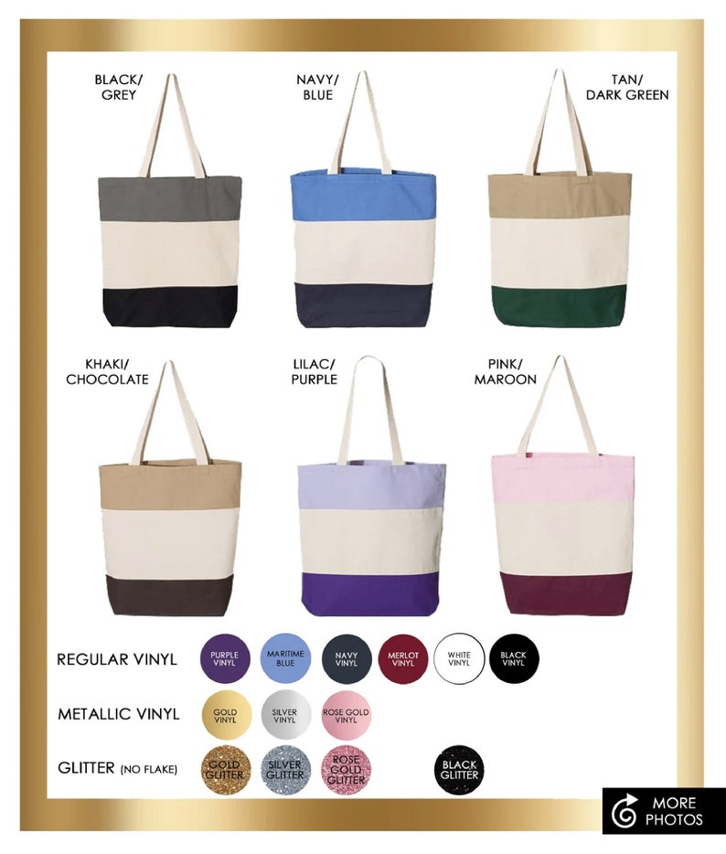 May include: Six tote bags in different color combinations. The bags have three horizontal stripes. The top stripe is white, the middle stripe is the color of the bag, and the bottom stripe is a contrasting color. The bags are labeled with the color combinations: Black/Grey, Navy/Blue, Tan/Dark Green, Khaki/Chocolate, Lilac/Purple, and Pink/Maroon. The image also shows a color chart for different vinyl and glitter options.