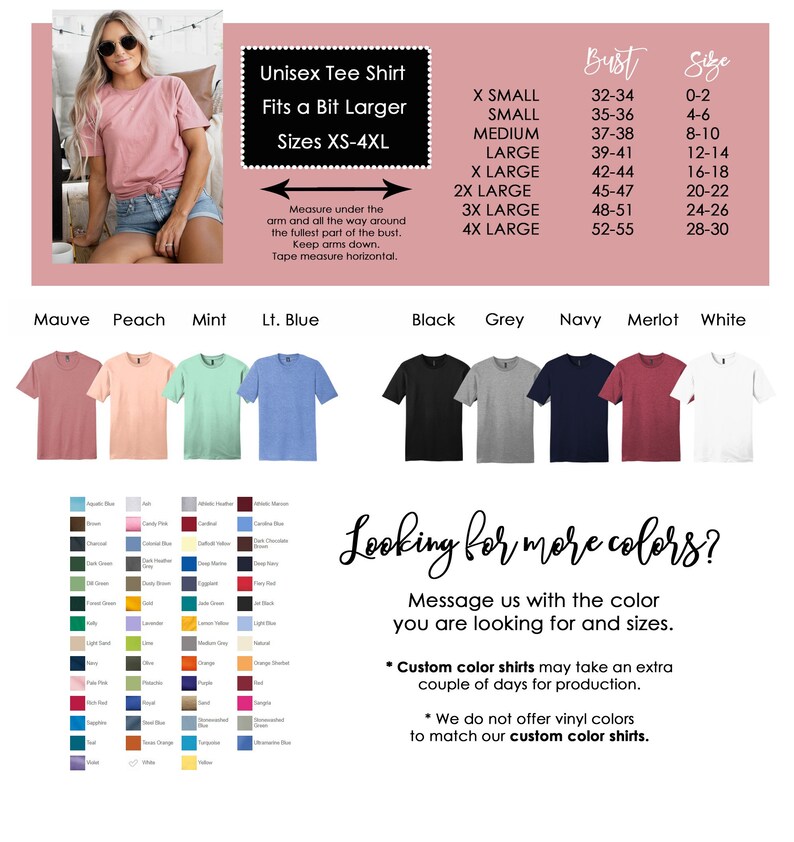 Op de afbeelding: Unisex T-shirt verkrijgbaar in verschillende kleuren, waaronder mauve, perzik, mint, lichtblauw, zwart, grijs, marine, merlot en wit. Het shirt is verkrijgbaar in de maten XS-4XL. De borstmaten zijn voor elke maat vermeld. De tekst "Op zoek naar meer kleuren?" wordt onderaan de afbeelding weergegeven. De tekst "Neem contact met ons op met de kleur die u zoekt en de maten." wordt onder de tekst "Op zoek naar meer kleuren?" weergegeven. De tekst "T-shirts in aangepaste kleuren kunnen extra dagen voor de productie nodig hebben." wordt onder de tekst "Neem contact met ons op met de kleur die u zoekt en de maten." weergegeven. De tekst "We bieden geen vinylkleuren aan die passen bij onze aangepaste kleur T-shirts." wordt onder de tekst "T-shirts in aangepaste kleuren kunnen extra dagen voor de productie nodig hebben." weergegeven.
