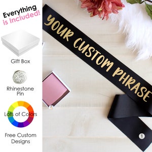 Personalized Sash, Custom Wedding Sash, Custom Baby Shower Sash, Custom Graudation Sash, Custom Birthday Sash, Custom Bachelorette Sash image 1