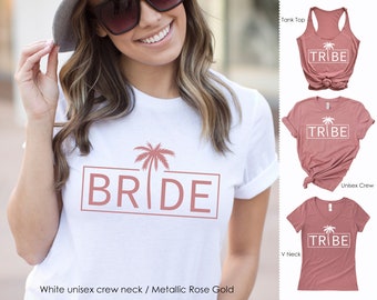 Bride Tribe Shirt, Bride Tribe Tshirt, Bachelorette Party Shirts, Bridesmaid Gift, Proposal Gift, Bride Tee, Beach, Palm Tree, Squad 7-21