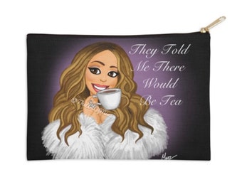 Mariah Carey Sie sagten, es würde Tee inspirierte große 12in x 8.5in oder kleine 8.5in x 6in Accessoire Tasche