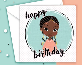 Happy Birthday Card Age 8-14 | Black Girl Greeting cards | Braids | Multicultural Kids Birthday Card | Empowering Girls | Fefus Designs