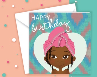 HEADWRAP GIRL BIRTHDAY card | greetings | Celebration | Kids Cards | Natural Hair | Afro hair kids | Cute | Multicultural | Empowering Girls