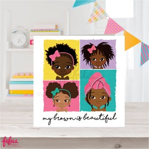 Verjaardagskaart meisjes | "Mijn bruin is mooi" | Kinderen Afrohaar | Multicultureel | Meisjes empoweren | Fefus-ontwerpen
