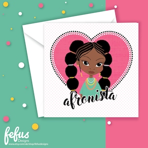 Afronista Birthday Card: Black Girl Greeting Card by Fefus Designs