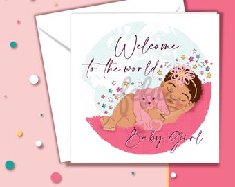 Mixed Race New Baby Girl Card, Welcome to the World by Fefus Designs
