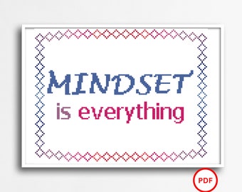 Mindset Cross Stitch Pattern, Mindset is Everything, Self Help Cross Stitch Pattern, Motivational Cross Stitch Pattern