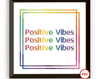 Positive Vibes Rainbow Cross Stitch Pattern, Self Help, Motivational Cross Stitch Pattern, Inspirational Cross Stitch Pattern