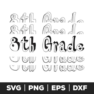 8th Grade svg, png, eps - Middle School Clipart, Classroom Art, Teacher Gift Design, Cricut File, DIY Craft Supplies, Educational Projects