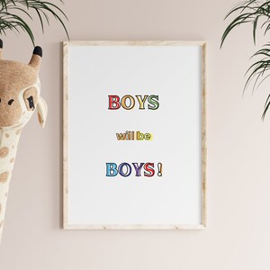 Boys will be Boys Wandkunst Kinder Wandkunst Kinder Wand Poster Kinderzimmer Wandkunst Wandkunst druckbare Kunst druckbar A4, 8x10, 11x14, 5x7