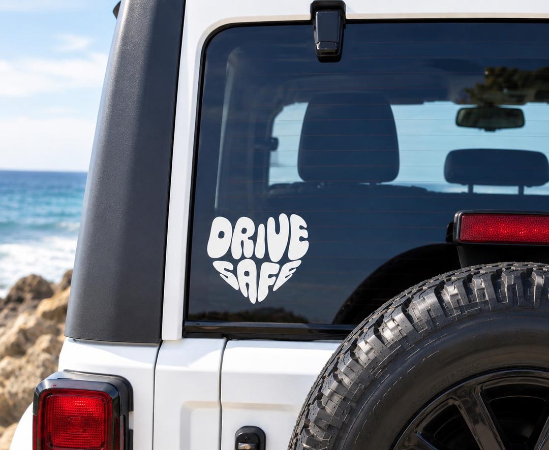 Drive Safe Car Decal - Vinyl Window Sticker - Etsy