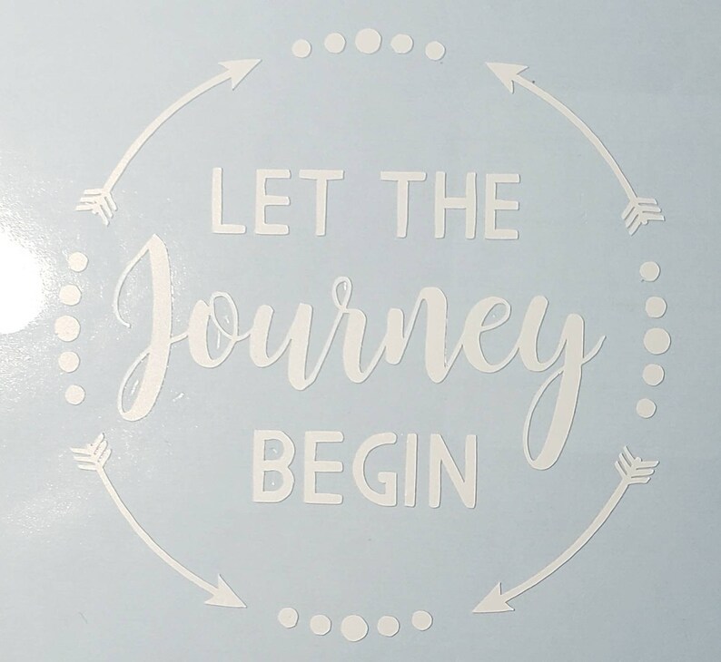 Let the Journey Begin Decal. | Etsy