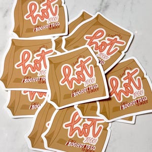 Hot To Go-sticker: op Chappell&#39;s Song geïnspireerde vinylsticker