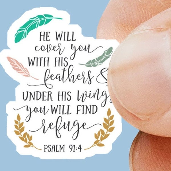 He Will Cover You With His Feathers & Under His Wings Sticker - Faith Stickers - Bible Verse Stickers - Christian Gifts - For Him - For Her