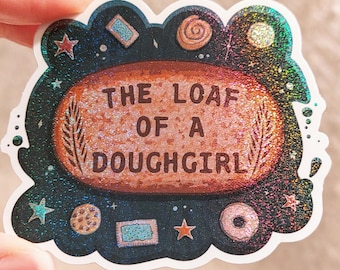 Laib eines Doughgirl Shimmery Sticker