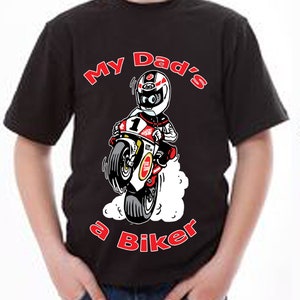 My Dad's a Biker motorcycle racing children's kids 100% cotton