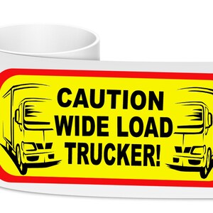 Vorsicht Wide Load Trucker LKW-Fahrer Keramik 10oz weißen Becher mit Box