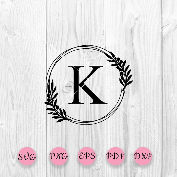 Frame Letter K svg, One letter K svg, Leafy Wreath SVG, Monogram Frame SVG, Floral Frame Letter K, Laurel Wreath Clipart