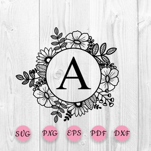 Personalized One letter Frame svg, Floral Frame SVG, Floral Frame cut File, Circle Flower Frame, Floral Border, Wedding Sign