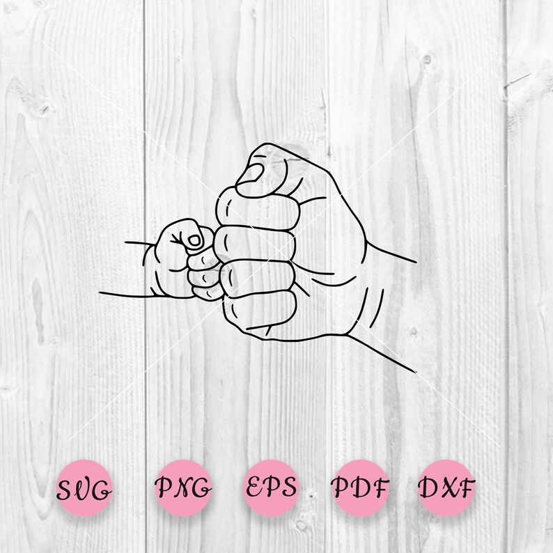 Fist Bump SVG, New born hand svg, Father's Day SVG, Dad and Baby Fist Bump Svg, Cut Files for Cricut image 1