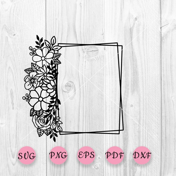 Download Floral Frame Svg Flower Monogram Frame Floral Frame Cut Etsy