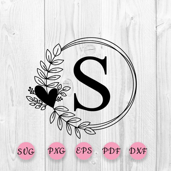 Download Floral Frame Letter S Svg Wreath Svg Leafy Wreath Svg Etsy