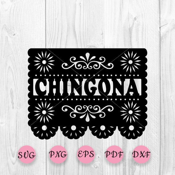 Download Chingona svg Papel Picado Digital SVG File Bunting Banner ...