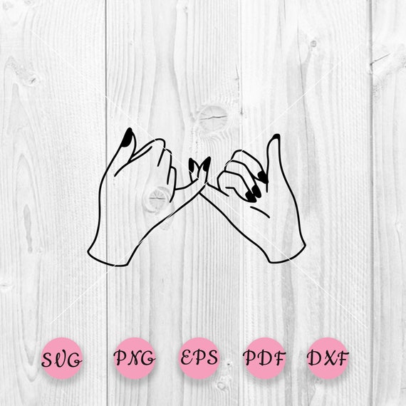 Pinky Promise Hands Pinky Promise Svg Pinky Swear Svg Hands Etsy