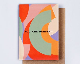 You Are Perfect Card