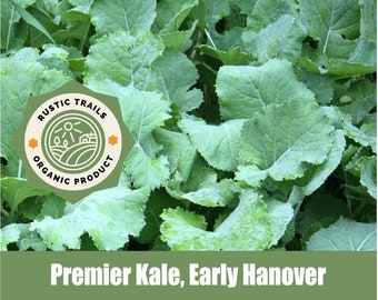 May include: Close-up of a patch of green kale plants. The plants are growing in a garden and have large, leafy fronds. A sticker with the text "Rustic Trails Organic Product" is visible in the lower left corner of the image. The text "Premier Kale, Early Hanover" is visible at the bottom of the image.