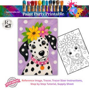 May include: A Paint Party Printable featuring a colourful painting of a dalmatian dog with a flower crown and pink collar against a purple polka dot background, alongside a black and white line art tracer version of the same dalmatian design.