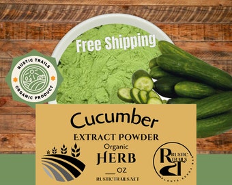 Organic Cucumber Extract Powder -  FREE Shipping - Herb