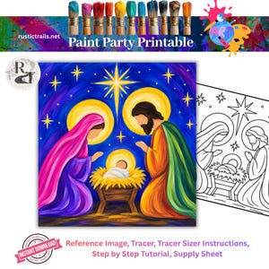 May include: A Paint Party Printable featuring a colourful nativity scene with a central star, Mary in a pink and purple robe, Joseph in orange and green, and a baby in a manger. Includes a black and white line art tracer version for painting.