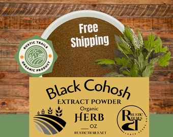 Organic Black Cohosh, Actaea racemosa, Extract Powder -  FREE Shipping - Herb - Tea