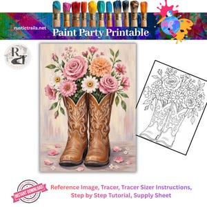 May include: A paint party printable featuring a pair of brown cowboy boots filled with a bouquet of pink roses, orange dahlias, and white daisies. The image includes a black and white line art tracer version, paint brushes, and the text Paint Party Printable.