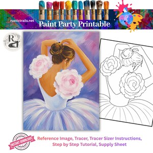 May include: A paint party printable set featuring a colorful painting of a dancer with a bun hairstyle and large pink flowers on the shoulders, alongside a black and white line art tracer. The text reads "rustictrails.net Paint Party Printable".